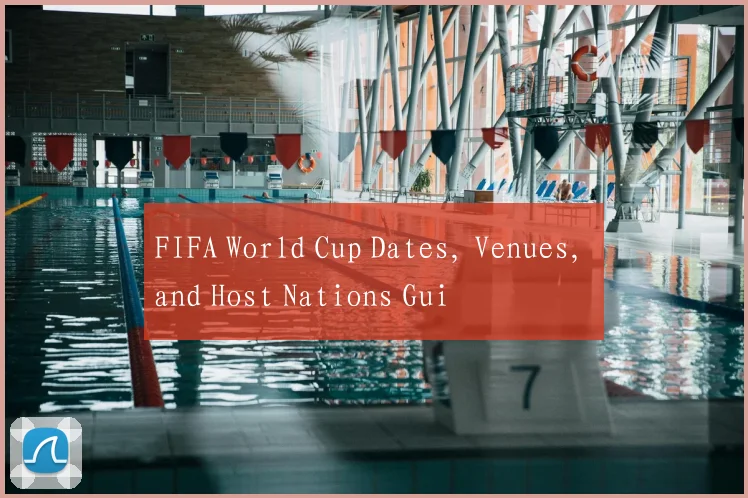 FIFA World Cup Dates, Venues, and Host Nations Gui